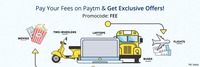 Pay Fees through Paytm and avail exclusive offers