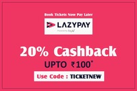 Get 20% LazyPay Cashback at TicketNew | 10-15 Aug