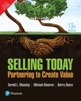 Selling today - Partnering to create value -13th Edition