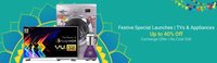 Flipkart Festive Special Launches on TVs & Appliances: Upto 40% Off + Exchanges Offers + No Cost EMI | 5-6 Sep