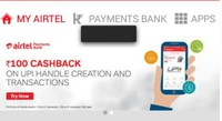 Airtel Payments Bank - Rs. 100 Cashback on UPI handle Creation and transaction