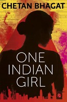 One indian girl book, by chetan bhagat