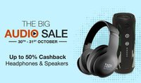 The Big Audio Sale - Upto 50% cashback on Headphones & Speakers