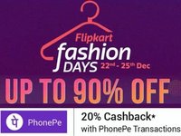 Flipkart Fashion Days 22-25 Dec: Upto 90% Off + 20% via Phonepe or 10% via ICICI