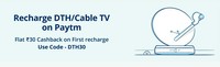 Flat Rs. 30 Cashback ON First DTH Recharge At Paytm ( all Users , New DTH Number )