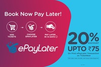 Get 20% discount upto 120 on first ePayLater transaction on Ticketnew.