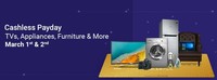 Flipkart Cashless Payday : 10% Instant Discount on All Debit card, Credit card & net banking|| 1st-2nd March