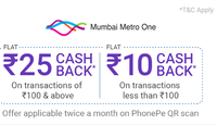 Phonepe Mumbai Metro launch offer  - Flat 25 Cashback on min transaction of 100 or more and 10 cashback on transactions less than 100