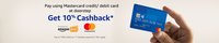 Amazon - 10% cashback upto 100 on first cashless payment (valid on Mastercard)