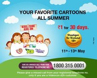 Videocon D2H Khushiyon Ka Weekend Offer (11th - 13th May): Kids Zone 