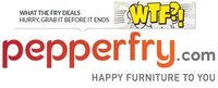 Pepperfry What the Fry Deals : Upto 90% Off [May 27, 2018] 