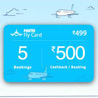 Paytm Fly Card - Buy for 499 & Get 2500 cashback on 5 flight ticket bookings (500 cashback on each booking, Min: 1000)