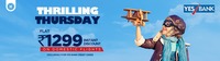 Flat Rs 1,299 Instant Discount on Domestic Flights with yes bank cards every Thursday (min 5000)