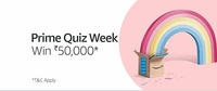Amazon Prime Quiz Week Quiz Contest (Answers Included) – Win ₹50,000 (5th July 2018)