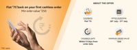 Amazon - Flat Rs.75 cashback on FIRST Cashless pay for Min Order of Rs.250 [Pay using cc/dc card, net banking or apay]