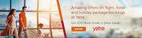 Yatra Anniversary Sale Offer ( 30July - 4 August ):- Get 750 / 1500 off on Min Domestic Flight booking of 3000 / 6000 & Get 10% upto 10000 off on International Flight Booking using ICICI Cards