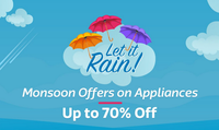 Flipkart : Monsoon appliance carnival ( 4th - 5th August ) : Upto 70% 