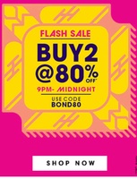 NNNow Buy 2 @ 80℅ off tonight 9 PM - Midnight