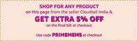 Additional 5% off for Prime members on purchase of 1 or more products sold by Cloudtail India. 