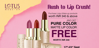 Lotus Herbals: Purchase Lotus Makeup products of 340 and above and get Pure color Matte Lip color FREE worth Rs.340