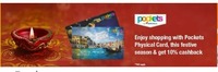 Enjoy shopping with Pockets Physical Card this festive season & Get 10% Cashback