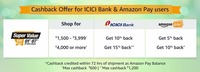 Amazon Super Value Day 31st Oct - 1st Nov :- Get 5% Cashback on 1500-3999 || Get 10% cashback (upto INR 600) on 4000 and above || Extra 10% cashback for ICICI CC/DC/ Netbanking