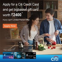 Apply For Citi Credit Card & Spend Min INR 4000 or more in the first 30 days post booking of the Citi Credit Card & Get Big Basket Gift Card of 2400₹
