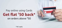 Pay Online Using Card & get Rs 50 Back on Min of Rs 50/- (Amazon)