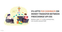 Freecharge get 25 cashback on 500rs upi transfer
