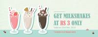 Milkshakes at Rs 3 @ Grandmama Cafe - Mumbai & Pune