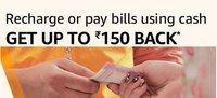 Recharge or Pay Bill using cash and get up to Rs.150 cashback