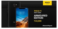 Poco F1 6GB/128GB // 8GB/256GB Armoured edition @23999//27999