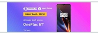 Amazon Quiz Time Answers for 6th January 2019 – Win a OnePlus 6T