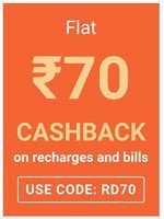 100% CASHBACK:- FLAT 70 CASHBACK ON 70 (RD70) (User Specific)