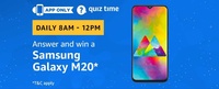Amazon Quiz Time Answers for 24th February 2019 - Win A Samsung Galaxy M20!