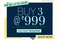 Nnnow Deal of the Day : Buy 3 at 999