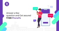 Phonepe : Answer Few Questions Correctly And Get Assured Upto Rs 100( Fill All Correct Details)