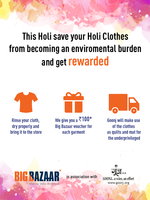 Get upto Rs. 200 free in future pay wallet by giving your holi Clothes to BigBazaar selected stores