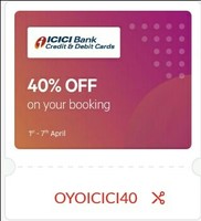 OYO: 40% OFF Using ICICI Bank Debit & Credit Card