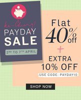 NNNOW : PAYDAY SALE 2nd-7th April Flat 40% OFF + EXTRA 10% OFF on Apparels and Accessories